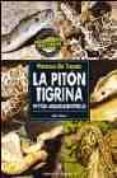 la piton tigrina: phiton molurus bivittatus-jhon coborn-9788425515606 la piton tigrina: phiton molurus bivittatus-jhon coborn-9788425515606