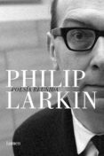 poesia reunida-philip larkin-9788426422606 poesia reunida-philip larkin-9788426422606