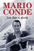 los dias de gloria-mario conde-9788427038806 los dias de gloria-mario conde-9788427038806