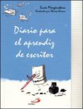 diario para el aprendiz de escritor-susie morgenstern-9788428529006 diario para el aprendiz de escritor-susie morgenstern-9788428529006