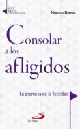 consolar a los afligidos-marcelo barros-9788428549806 consolar a los afligidos-marcelo barros-9788428549806