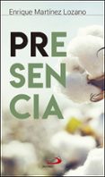 presencia-enrique martinez lozano-9788428554206 presencia-enrique martinez lozano-9788428554206