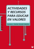actividades y recursos para educar en valores-laureano j. benitez grande-caballero-9788428821506 actividades y recursos para educar en valores-laureano j. benitez grande-caballero-9788428821506