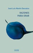 razones para orar-jose luis martin descalzo-9788430116706 razones para orar-jose luis martin descalzo-9788430116706