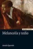 melancolia y tedio-amalia quevedo-9788431327606 melancolia y tedio-amalia quevedo-9788431327606