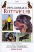 como adiestrar al rottweiler-valeria rossi-9788431525606 como adiestrar al rottweiler-valeria rossi-9788431525606