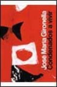 condenados a vivir-jose maria gironella-9788432054006 condenados a vivir-jose maria gironella-9788432054006