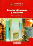 estufas, chimeneas y barbacoas-rafael garcia ferreras-9788432930706 estufas, chimeneas y barbacoas-rafael garcia ferreras-9788432930706