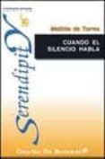 cuando el silencio habla-matilde de torres-9788433017406 cuando el silencio habla-matilde de torres-9788433017406