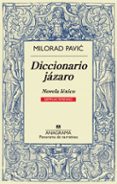 diccionario jázaro (ejemplar femenino)-milorad pavic-9788433932006 diccionario jázaro (ejemplar femenino)-milorad pavic-9788433932006