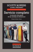 servicio completo (ebook)-scotty bowers-lionel friedberg-9788433934406 servicio completo (ebook)-scotty bowers-lionel friedberg-9788433934406