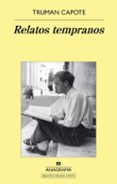 relatos tempranos-truman capote-9788433979506 relatos tempranos-truman capote-9788433979506