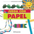 juega con papel-9788434214606 juega con papel-9788434214606
