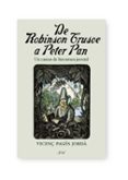 de robinson crusoe a peter pan: un canon de literatura infantil-9788434488106 de robinson crusoe a peter pan: un canon de literatura infantil-9788434488106