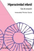 hiperactividad infantil: guia de actuacion-9788436821406 hiperactividad infantil: guia de actuacion-9788436821406