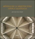 bovedas de la arquitectura gotica valenciana-juan carlos navarro fajardo-9788437064406 bovedas de la arquitectura gotica valenciana-juan carlos navarro fajardo-9788437064406