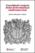 consolidació i majoria dedat del fet identitari català (1410- 1714)-jaume sobreques-9788439392606 consolidació i majoria dedat del fet identitari català (1410- 1714)-jaume sobreques-9788439392606