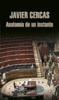 anatomía de un instante (ebook)-javier cercas-9788439726906 anatomía de un instante (ebook)-javier cercas-9788439726906