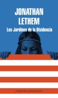 los jardines de la disidencia (ebook)-jonathan lethem-9788439729006 los jardines de la disidencia (ebook)-jonathan lethem-9788439729006