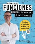Funciones. Límites, derivadas e integrales-15928322-otro-formato