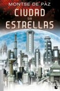 ciudad sin estrellas-montse de paz-9788445000106 ciudad sin estrellas-montse de paz-9788445000106
