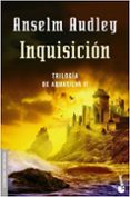 inquisicion (trilogia aquasilva 2)-anselm audley-9788445075906 inquisicion (trilogia aquasilva 2)-anselm audley-9788445075906