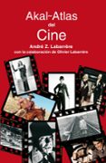 atlas del cine-andre z. labarrere-9788446021506 atlas del cine-andre z. labarrere-9788446021506
