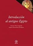 introduccion al antiguo egipto-antonio perez largacha-amparo errandonea-9788446030706 introduccion al antiguo egipto-antonio perez largacha-amparo errandonea-9788446030706