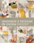 utensilios y tecnicas de cocina-williams sonoma-9788448021306 utensilios y tecnicas de cocina-williams sonoma-9788448021306