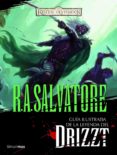 guia ilustrada de la leyenda del dritzz-r.a. salvatore-9788448038106 guia ilustrada de la leyenda del dritzz-r.a. salvatore-9788448038106