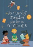 25 cuentos magicos para leer en 5 minutos-9788448835606 25 cuentos magicos para leer en 5 minutos-9788448835606