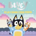 Descarga gratuita del catálogo de libros. BLUEY. UN CUENTO - A LA CAMA. UN CUENTO DE BUENAS NOCHES 9788448869649 de BLUEY CHM