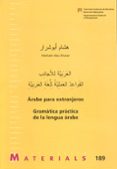arabe para extranjeros: gramatica practica de la lengua arabe-hesham abu-sharar-9788449025006 arabe para extranjeros: gramatica practica de la lengua arabe-hesham abu-sharar-9788449025006