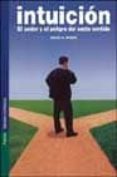 intuicion: el poder y el peligro del sexto sentido-david g. myers-9788449313806 intuicion: el poder y el peligro del sexto sentido-david g. myers-9788449313806