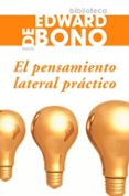 el pensamiento lateral practico-edward de bono-9788449321306 el pensamiento lateral practico-edward de bono-9788449321306