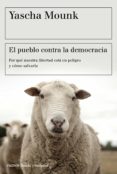 el pueblo contra la democracia (ebook)-yascha mounk-9788449335006 el pueblo contra la democracia (ebook)-yascha mounk-9788449335006