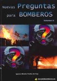 nuevas preguntas para bomberos ii-ignacio mendez-trelles del tejo-9788460815006 nuevas preguntas para bomberos ii-ignacio mendez-trelles del tejo-9788460815006