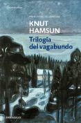 trilogia del vagabundo-knut hamsun-9788466329606 trilogia del vagabundo-knut hamsun-9788466329606