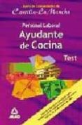 personal laboral ayudante de cocina: test-9788466565806 personal laboral ayudante de cocina: test-9788466565806