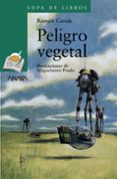 peligro vegetal-ramon caride-9788466725606 peligro vegetal-ramon caride-9788466725606