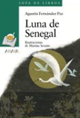 luna de senegal (sopa de libros)-agustin fernandez paz-9788466784306 luna de senegal (sopa de libros)-agustin fernandez paz-9788466784306