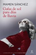 gafas de sol para días de lluvia (ebook)-mamen sanchez-9788467039306 gafas de sol para días de lluvia (ebook)-mamen sanchez-9788467039306