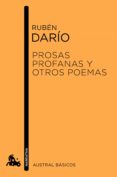 prosas profanas y otros poemas-ruben dario-9788467040906 prosas profanas y otros poemas-ruben dario-9788467040906