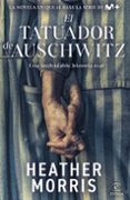el tatuador de auschwitz (edición española) (ebook)-heather morris-9788467053906 el tatuador de auschwitz (edición española) (ebook)-heather morris-9788467053906