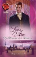 el rebelde de la familia (ebook)-louise allen-9788467184006 el rebelde de la familia (ebook)-louise allen-9788467184006