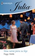 una novia para su hijo (ebook)-peggy webb-9788467188806 una novia para su hijo (ebook)-peggy webb-9788467188806
