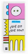 ¿que es? ¿que son?-alain crozon-9788467562606 ¿que es? ¿que son?-alain crozon-9788467562606