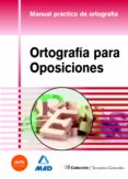 ortografia para oposiciones. manual practico de ortografia-9788467675306 ortografia para oposiciones. manual practico de ortografia-9788467675306