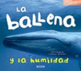 la ballena y la humildad-jose moran-9788467737806 la ballena y la humildad-jose moran-9788467737806