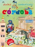 cordoba (guias infantiles)-9788467759006 cordoba (guias infantiles)-9788467759006
